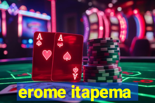 erome itapema